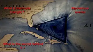 What is Bermuda triangle ? What is the secret behind it ?