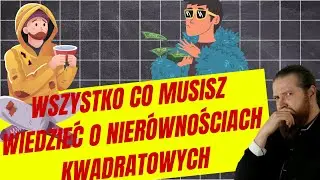 Nierówności kwadratowe wszystkie rodzaje LEKCJE Z FSOREM #53