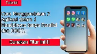 How to Duplicate the same 2 Applications in 1 Mobile Without Parallel and ROOT By ROBBY Official