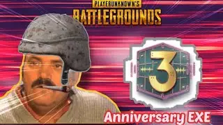 PUBG EXE 3rd ANNIVERSARY EXE |PUBG MOBILE