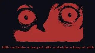 Молочная река, депрессивные берега | Прохождение Milk outside a bag of milk outside a bag of milk