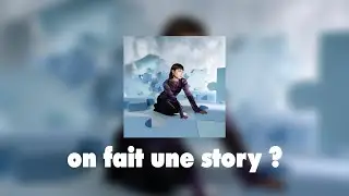 Zélie - on fait une story ? (lyrics vidéo)