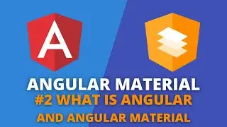 Angular Material #2 - What is Angular and Angular Material