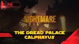 SWTOR - The Dread Palace - Calphayus - 8 MAN - NiM (2)