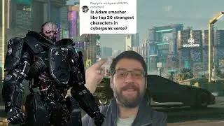 Is Adam Smasher The STRONGEST Character in Cyberpunk?