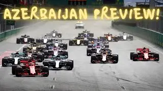 F1 2021 Azerbaijan GP Preview!