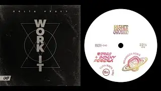 Diplo & Sonny Fodera - Turn Back Time (Wilkinson Remix) X Delta Heavy - Work It