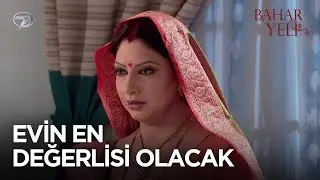 Gelinini Deneyen Kaynana Yumuşadı - Bahar Yeli Hint Dizisi | 23. Bölüm