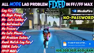 🔥FREE FIRE AND FREE FIRE MAX LAG PROBLEM FIXED NEW LAG FIX CONFIG FILE🔥 ALL MODE LAG PROBLEM FIX‼️