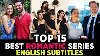 15 Romantic Turkish Series Available with English Subtitles