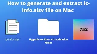 How to generate and extract ic-info.sisv and upgrade Sliver 4.4 to 5.3 activation folder to 6.1