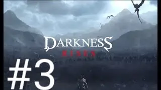 Прохождение Darkness Rises#3 Предатель