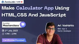 Make Calculator App In Just 60 Mins Using HTML, CSS & JavaScript | Project Building Workshop