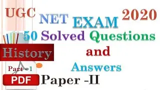 UGC NET EXAM 2020 Special History 50 Solved Objective Questions and Answers of PAPER -II...