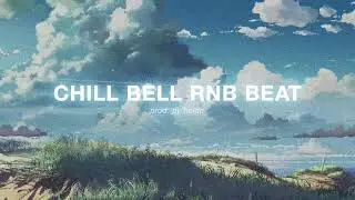 CHILL BELL RNB BEAT (R&B Trap Beat 2023)