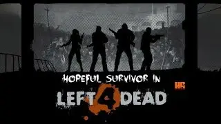 Left 4 Dead - Survival of the Fittest