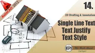 Single Line, Text Justify & Text Style | AutoCAD Tutorial | 2D Drafting & Annotation