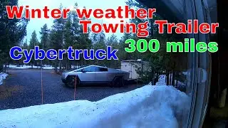 Cybertruck towing cargo trailer in winter weather, 300 miles to get back home, P2