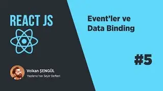 ReactJS Ders 05: Eventler ve Data Binding