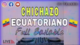 Mix Chichazo Bailable 2024🇪🇨El Muñecazo, Manuelito, Bayron Caicedo, Los Padillas 🎵