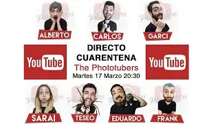 ¡CORONANTENA DE PHOTOTUBERS! NUNCA NOS FUIMOS, ESTÁBAMOS DE PARRANDA #QUEDATEENCASA