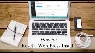 Resetting a WordPress Website Using a Plugin