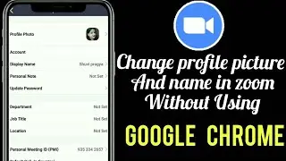 how to change profile picture and name in zoom without using google chrome | shuvi's info hub |
