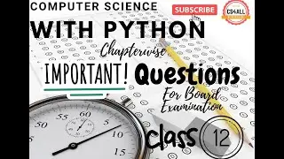 Important Questions / Topics Chapter wise | CBSE Class 12 Computer Science with Python