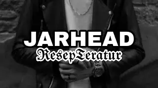 Jarhead - Resep Teratur (Prod By NAPALM68) Official Music Video