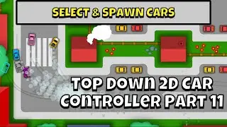 Select Car UI - How to create a 2D Arcade Style Top Down Car Controller in Unity tutorial Part 11