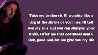 Hozier - Take Me To Church (lyrics)