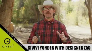 Meet the CIVIVI Yonder with Designer Zac