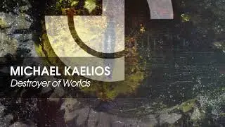 Michael Kaelios - The Destroyer of Worlds
