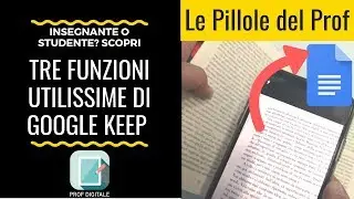Scopri le tre migliori funzioni di GOOGLE KEEP