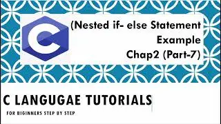 Nested if-else example | C language | program example | Tutorial |