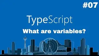 Typescript Essentials #07 - Typescript Variables