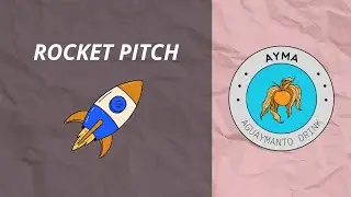 ROCKET PITCH: Ayma