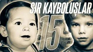Sır Kayboluşlar | 15. Bölüm | 4 Ayrı Vaka