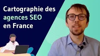 Cartographie des acteurs et agences SEO en France
