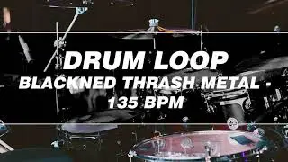 Drum Loop - Blackned Thrash Metal  - 135 BPM