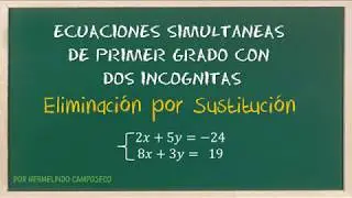 Eliminación por Sustitución | Sistema de Ecuaciones Lineales