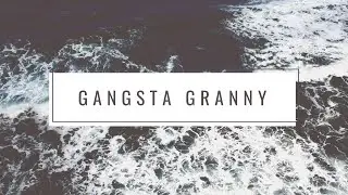 Gangsta Granny | David Walliams | Book Review
