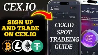 CEX.IO - How To Sign Up, Deposit and Perform Spot Trading On CEX.io | Full Guide