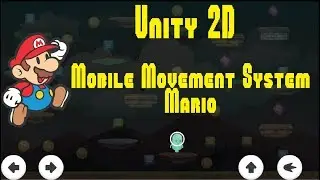 Unity 2D Mobil Hareket Sistemi - Mario (2D Mobile Movement System - Mario)