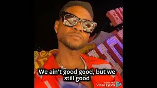 Usher - Good Good (Lyrics)