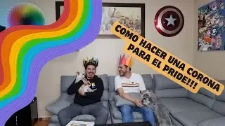 ¿Como hacer una corona de carton? Corona para el pride