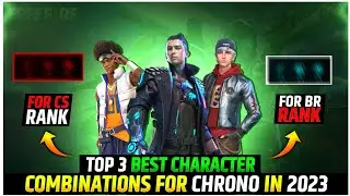 BEST CHARACTER COMBINATIONS FOR CHRONO IN 2023🔥|| CS RANK AND BR RANK BEST CHARACTER COMBINATIONS