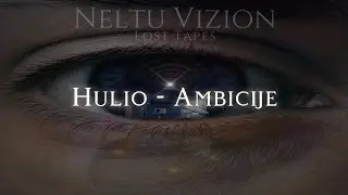 Hulio - Ambicije (Official Lyric Visual)