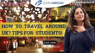 How To Travel Around London on Budget - Important Tips For International Students!