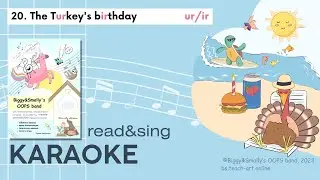 The turkey's birthday  - KARAOKE -ur-/-ir- phonics song
